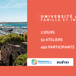 Université Famille et Immobilier 2024 - Les 6 et 7 Mai 2024 à Cannes